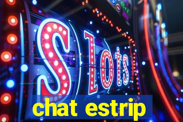 chat estrip